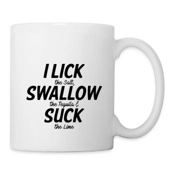Ich lecke schlucken und sauge - Tasse - Weiß - Rechts