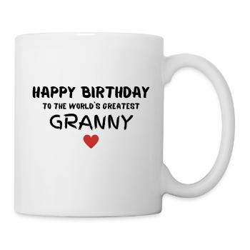 Happy birthday granny Geburtstagsgeschenk - Tasse - Weiß - Rechts