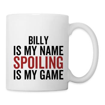 Billy est mon nom Spoiling est mon jeu - Mug blanc - blanc - Droite