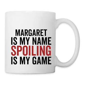 Margaret est mon nom Spoiler est mon jeu - Mug blanc - blanc - Droite