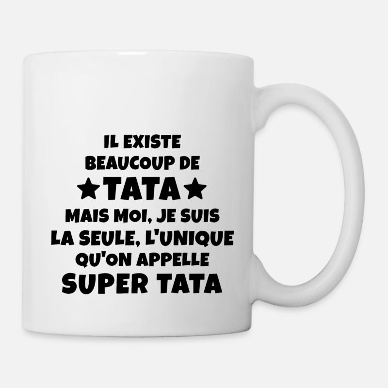 l unique super tata / cadeau humour tata - Mug blanc - blanc