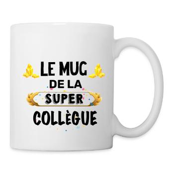 Le Mug De La Super Collègue Cadeau Femme Amie - Mug blanc - blanc - Droite