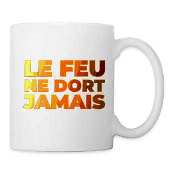 Le feu ne dors jamais - Mug blanc - blanc - Droite