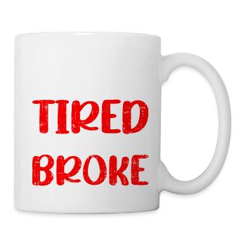 Je préfère être fatigué que fauché 2 - Mug blanc - blanc - Droite