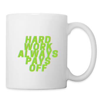 LE TRAVAIL ACHARNÉ PAIE TOUJOURS - Mug blanc - blanc - Droite