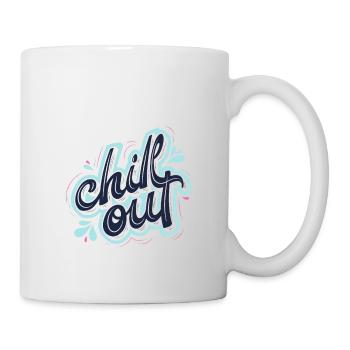Chill Out - Tasse - Weiß - Rechts