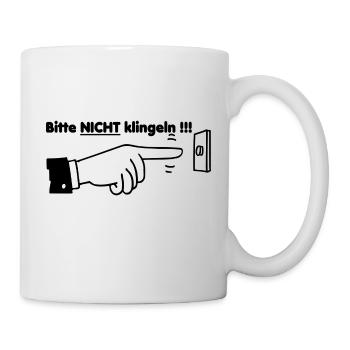 Bitte nicht klingeln!!! - Tasse - Weiß - Rechts