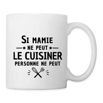 si mamie ne peut le cuisiner / cadeau grand-mère - Mug blanc - blanc - Droite