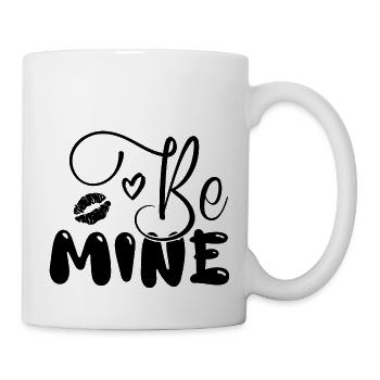 Be mine - Tasse - Weiß - Rechts