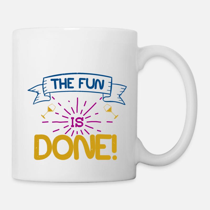THE FUN IS DONE - Mug - white