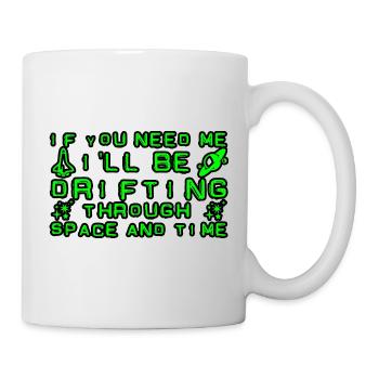 Je vais dériver dans l’espace et le temps 4 - Mug blanc - blanc - Droite