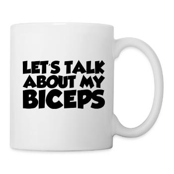 Let's Talk About My Biceps - Mug - white - Right