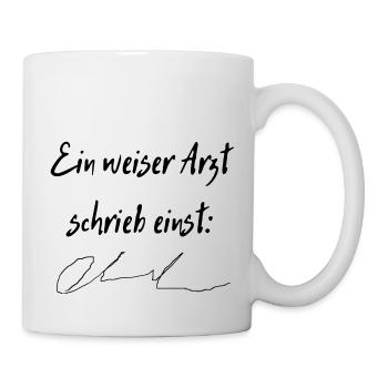 Ein weiser Arzt schrieb einst - Tasse - Weiß - Rechts