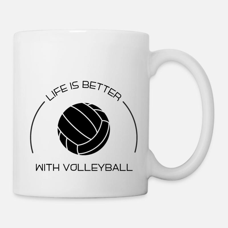 Life is better with Volleyball - Tasse - Weiß