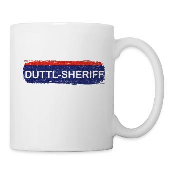 Politesse - Polizistin - Duttlsheriff - Mundart - Tasse - Weiß - Rechts