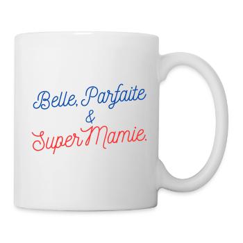 belle parfaite et super mamie - Mug blanc - blanc - Droite