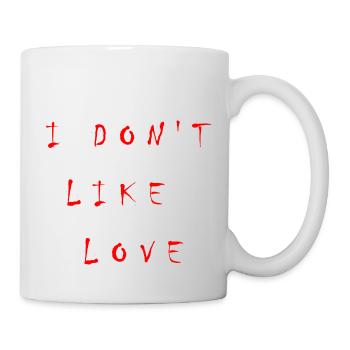 I don't like love - Mug - white - Right