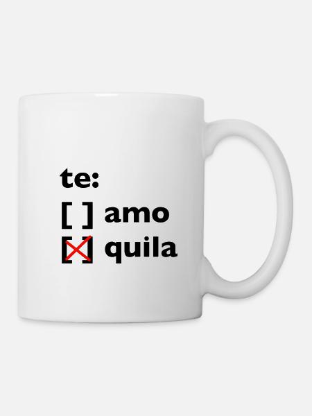 Tequila - Tasse - Weiß
