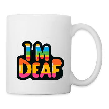 I'm Deaf 39 - Tasse - Weiß - Rechts