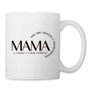 Mom – Mom, Wife, Manager and Problem Solver - Mug - white - Right