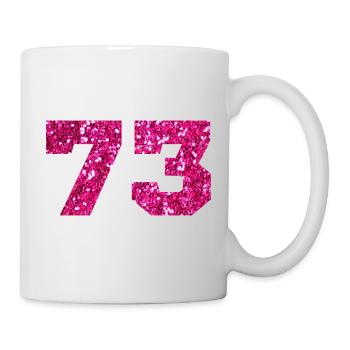 73 Pink Glitter - 73 Geburtstag - Tasse - Weiß - Rechts