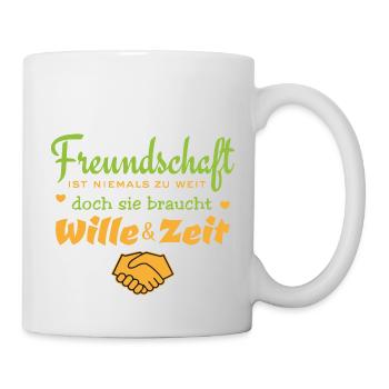 Freundschaft ist niemals zu weit - Spruch - Tasse - Weiß - Rechts