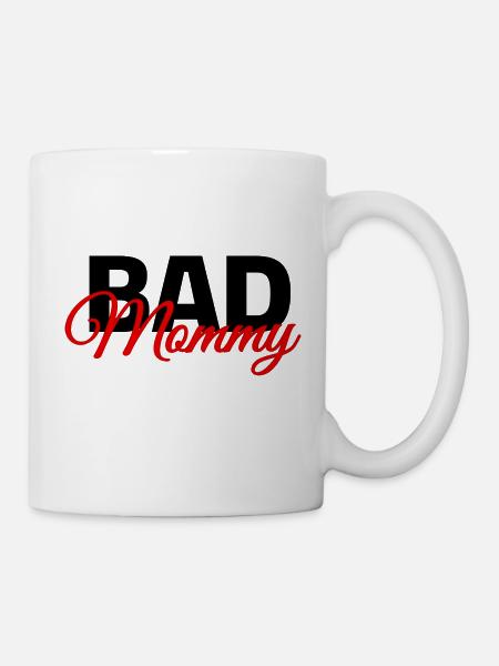Bad Mommy - Mug - white
