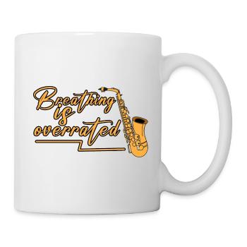 Breathing Is Overrated - Tasse - Weiß - Rechts