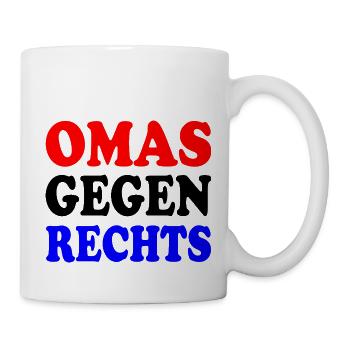 Omas gegen rechts - Tasse - Weiß - Rechts