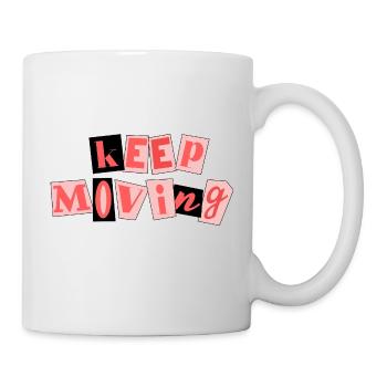 Keep Moving Sport Motivation - Tasse - Weiß - Rechts