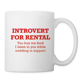Introvertiert zum Mieten - Tasse - Weiß - Rechts