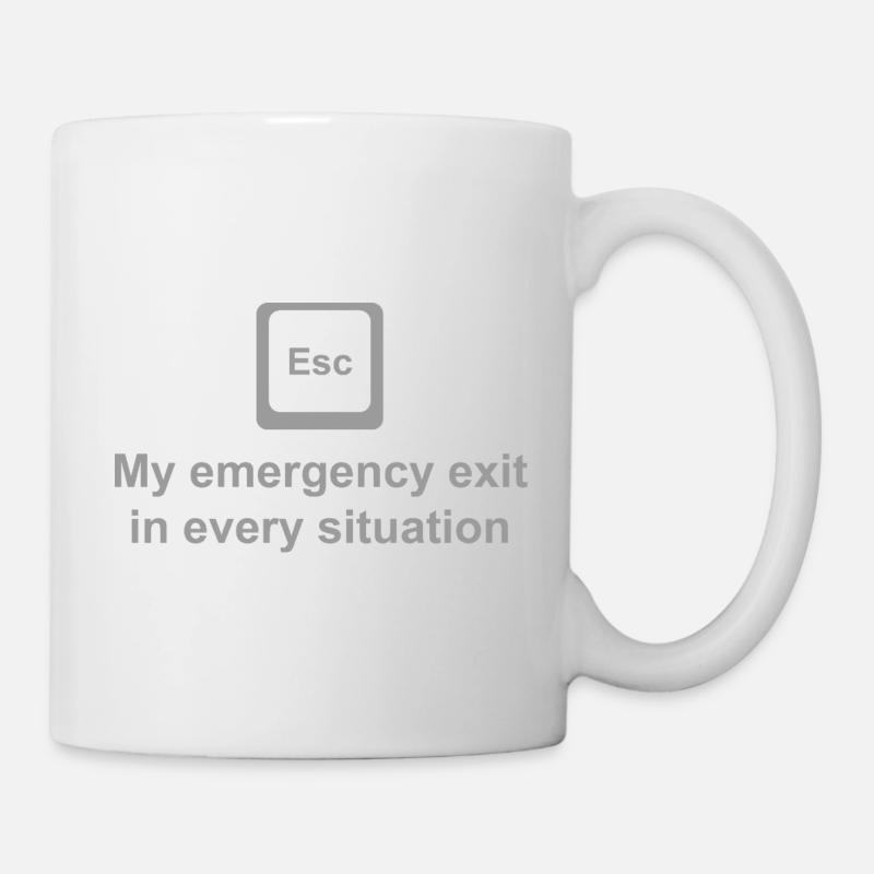 ESC Shirt – My Emergency Exit in Every Situation - Tasse - Weiß