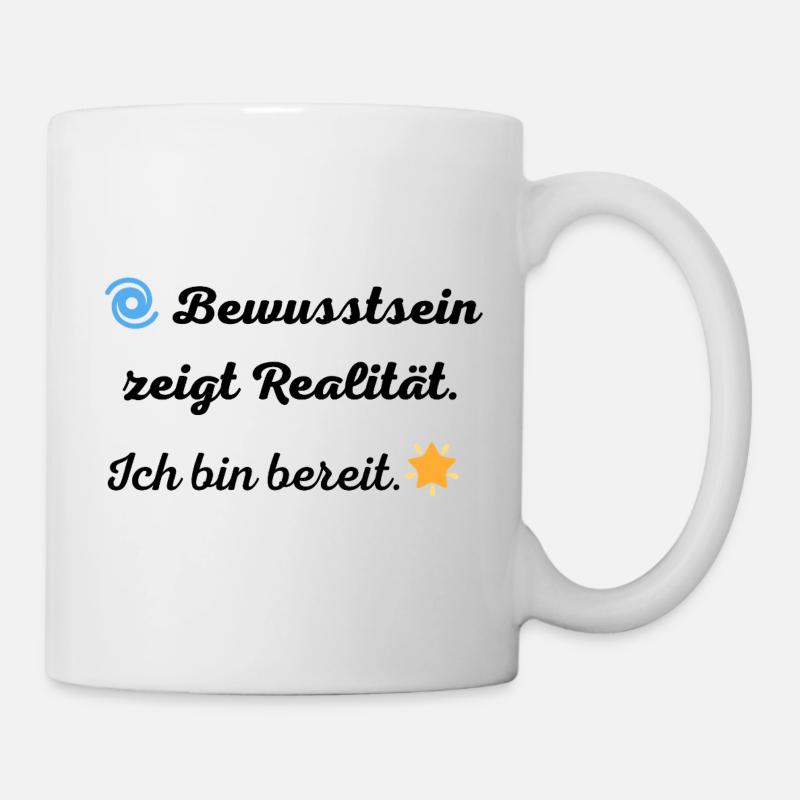 Bewusstsein_zeigt_Realitaet - Mug - white