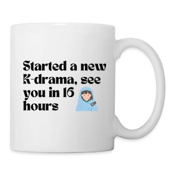 Started a New K-Drama See You in 16 Hours merch - Mug - white - Right