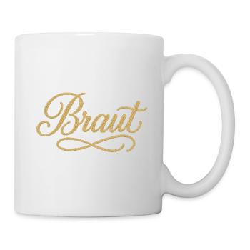 BRAUT Eleganter Gold-Stickerei Schriftzug - Tasse - Weiß - Rechts