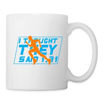 Courir Je pensais qu’ils avaient dit 1.31 Marathon - Mug blanc - blanc - Droite