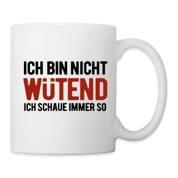 I'm not angry - I always look like this - Mug - white - Right