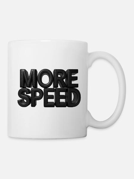 More Speed - Tasse - Weiß