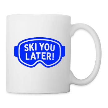 Skibrille – Ski You Later! - Tasse - Weiß - Rechts