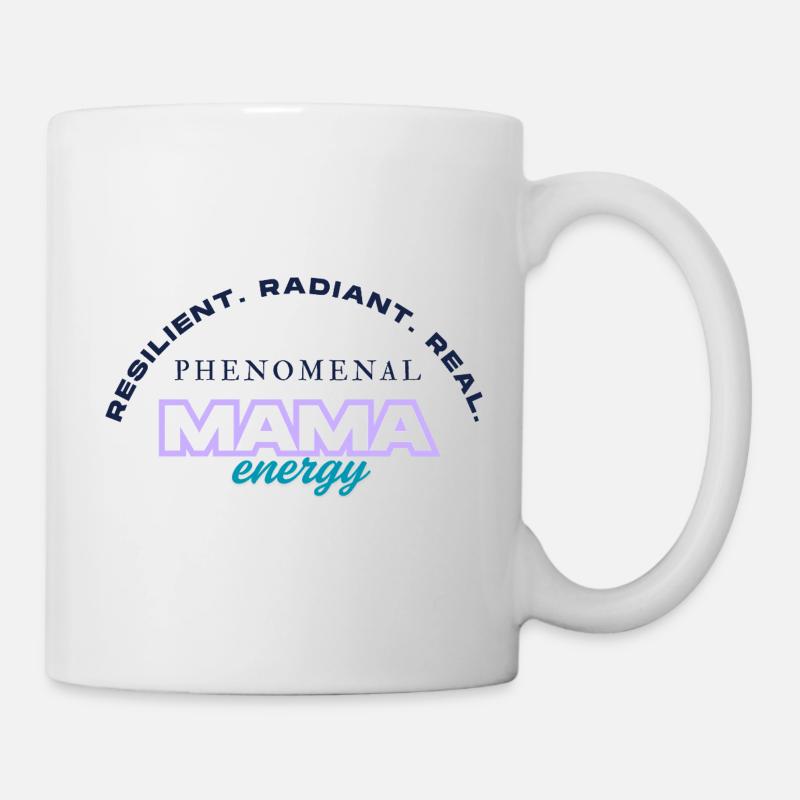 Phänomenale Mama-Energie - Tasse - Weiß
