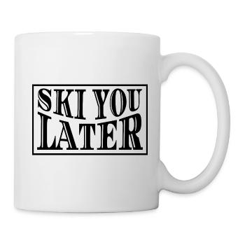 Ski You Later Ski Saying - Mug - white - Right