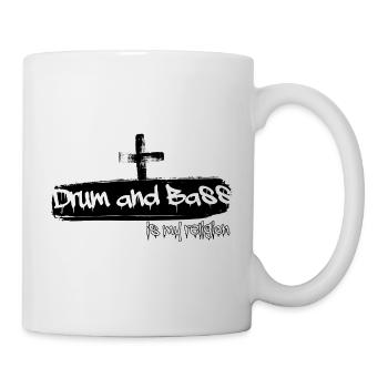 Drum and Bass is my Religion - Drum and Bass , DnB - Tasse - Weiß - Rechts