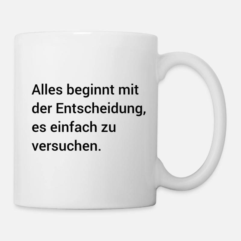 Motivierender Spruch Englisch  - Tasse - Weiß