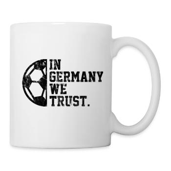 In Germany we Trust - Tasse - Weiß - Rechts