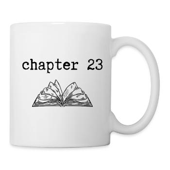 chapter 23 Geburtstag - Tasse - Weiß - Rechts
