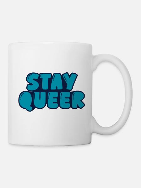Bleib queer - Tasse - Weiß