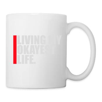 Vivre ma vie la plus correcte Drôle de dicton, médiocre - Mug blanc - blanc - Droite