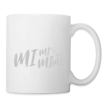 Ich hör nur mi mi mi - Tasse - Weiß - Rechts