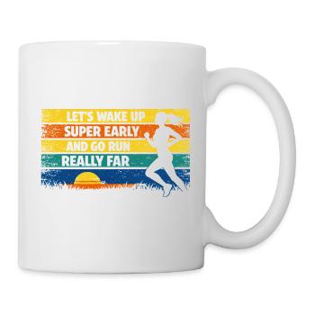 Laufen Joggen Lustiger Spruch Sonnenaufgang Retro  - Tasse - Weiß - Rechts