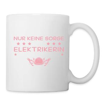 Handwerkerin Nur keine Sorge - Elektrikerin - Tasse - Weiß - Rechts